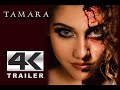 TAMARA FILM 2019 Official Trailer