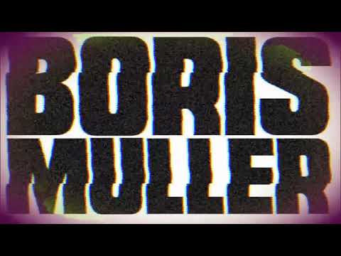 download lagu mp3 mp4 Boris Muller, download lagu Boris Muller gratis, unduh video klip Boris Muller