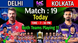 IPL 2022 | Delhi Capitals Vs Kolkata Knight Riders Playing 11 | DC Vs KKR 2022 | KKR Vs DC 2022 |