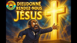 Dieudonné  -  Rendez nous Jésus!  ( spectacle complet )