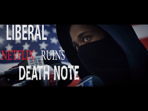 LIBERAL NETFLIX RUINS DEATH NOTE