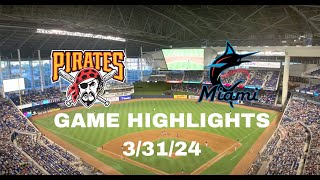 Miami Marlins vs Pittsburgh Pirates Highlights 3/31/24