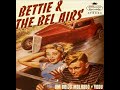 Bettie & The Bel Airs - Vodu