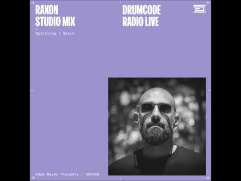 DCR656 – Drumcode Radio Live – Raxon studio mix from Barcelona, Spain