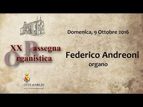 XX Rassegna Organistica Melzo LIVE Federico Andreoni