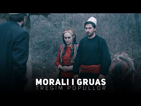 Tregim Popullor - Morali i Gruas