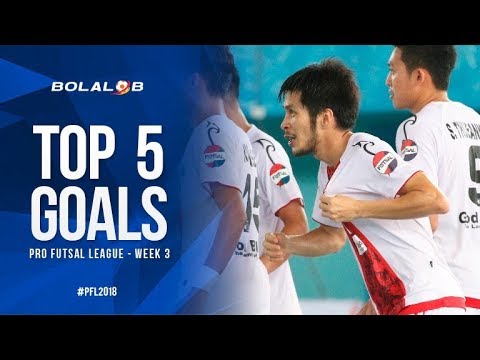 TOP 5 GOALS PRO FUTSAL LEAGUE 2018 | WEEK 3