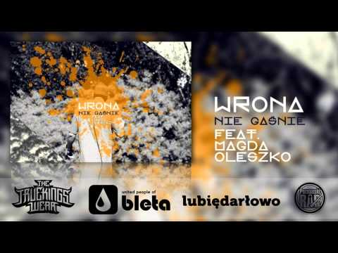 Wrona - Nie Gasnie (feat. Magda Oleszko)