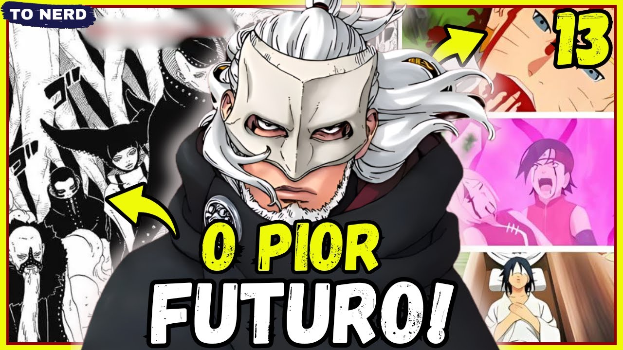 💣BOMBA! Boruto TWO BLUE VORTEX 13 - KASHIN KOJI PODE VER O FUTURO! KAWAKI TEM QUE MORRER?