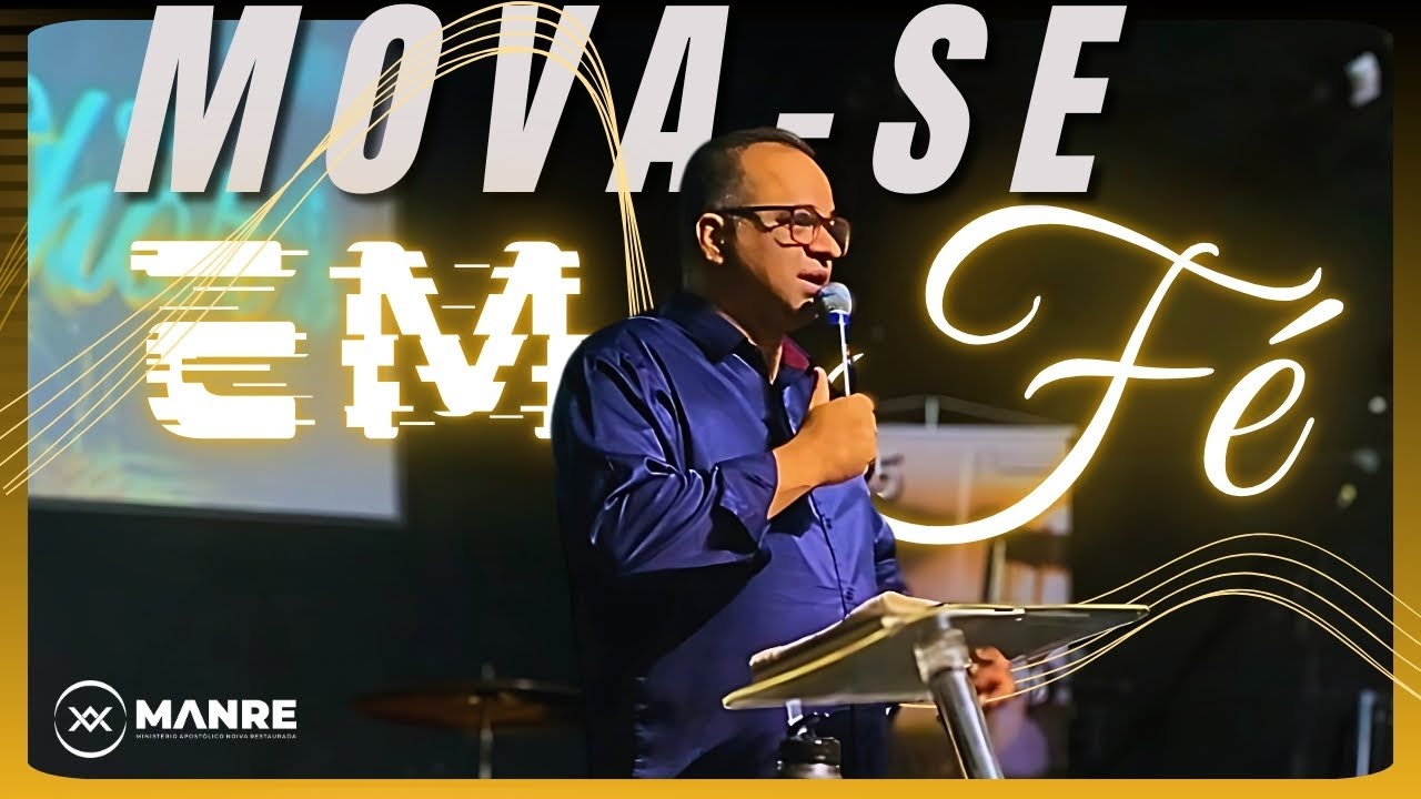 Mova-se em Fé | Ministração Pr Robson Costa
