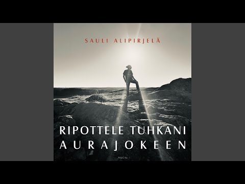 Ripottele Tuhkani Aurajokeen