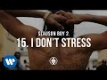 I Don T Stress Track 15 Nipsey Hussle Slauson Boy 2 Official Audio