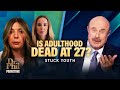 Why Are So Many Adults Living At Home Dr Phil Primetime