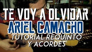 Te Voy a Olvidar - Ariel Camacho y Los Plebes del Rancho - Tutorial - REQUINTO - ACORDES - Guitarra
