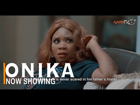 Onika Latest Yoruba Movie 2022 Drama Starring Wunmi Toriola | Akeem Adeyemi | Ronke Odusanya | Apa