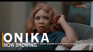 Onika Latest Yoruba Movie 2022 Drama Starring Wunmi Toriola | Akeem Adeyemi | Ronke Odusanya | Apa