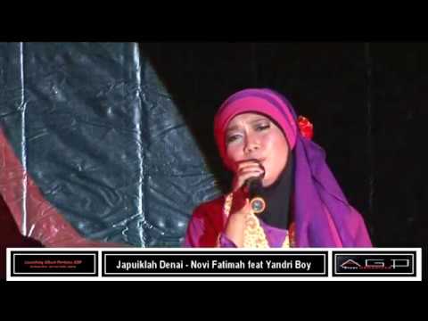 Japuiklah Denai - Novi Fatimah feat Yandri Boy