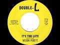 1963 HITS ARCHIVE: It’s Too Late - Wilson Pickett
