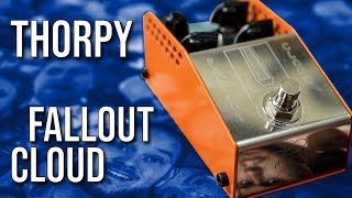 Video thumbnail for Can fuzz be fun? Thorpy Fallout Cloud Review by EytschPi42