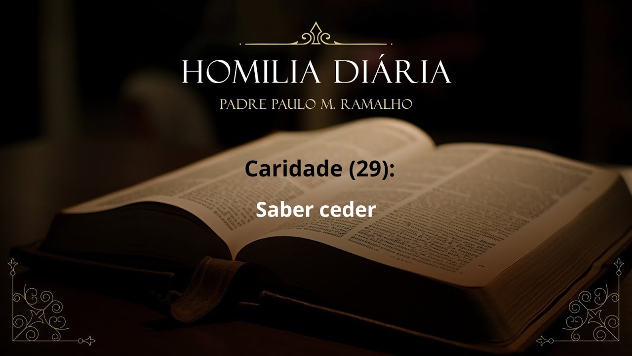 CARIDADE (29): SABER CEDER