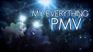 [PMV COLLAB] - My Everything (Luna & Celestia)