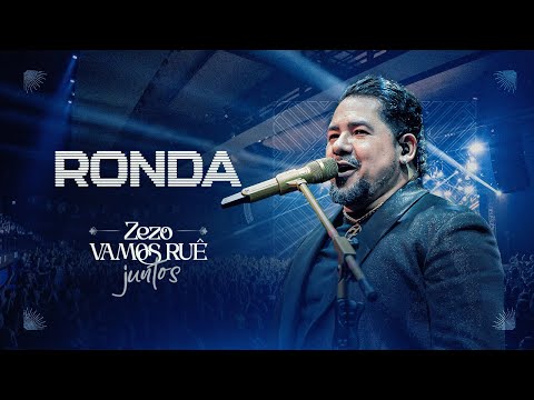 Zezo Potiguar - Ronda (DVD Vamos Ruê Juntos)