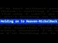 Holding on to Heaven-Nickelback lyrics 