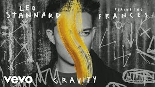Leo Stannard, Frances - Gravity (Audio)