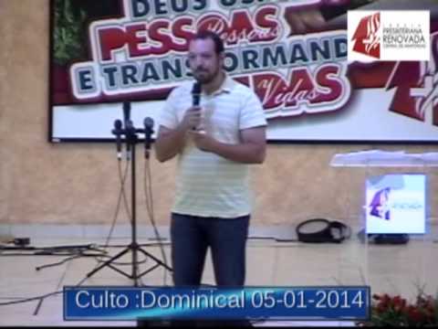 Pr Mayron Domingo 05 01 2014  Igreja Presbiteriana Renovada de Arapongas