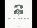 2Pac Holler If Ya Hear Me Black Caesar Shep S Hip Hop New Jack Dub Version
