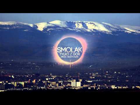 Smolak - Tylko z gór (prod. High Tower)