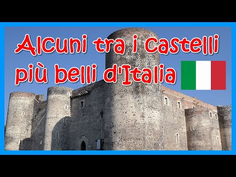 Alcuni tra i CASTELLI più belli d'ITALIA