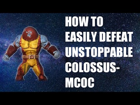 How Easily Defeat Unstoppable Colossus-Marvel Contest of Champions