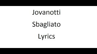 Jovanotti - Sbagliato - Lyrics