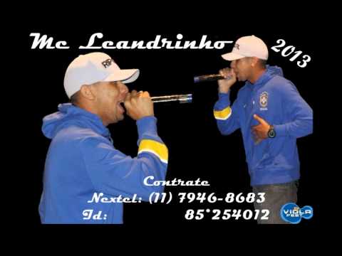 Mc Leandrinho - Muleke Bandido 2013 (Produção Mc Leandrinho)