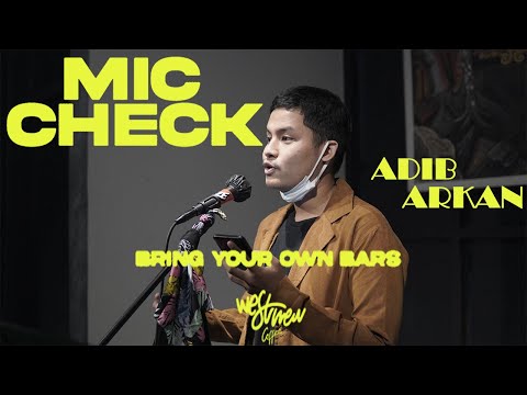 MIC CHECK : Adib Arkan - Akupuntur & Zarathustra Mati Di Pasar Minggu