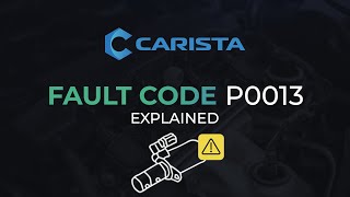 P0013 Explained: “B” Camshaft Position Actuator Circuit/Open (Bank 1)