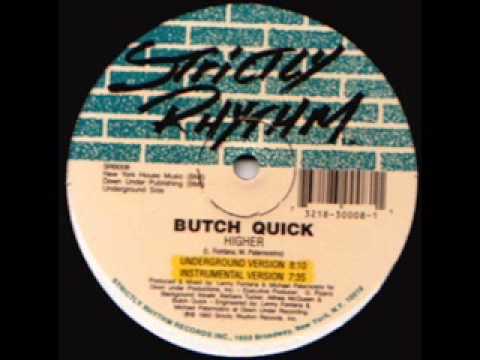 Butch Quick - Higher (Instrumental version)