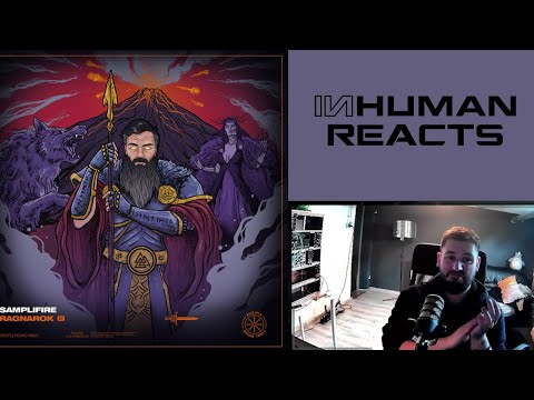 INHUMAN REACTS TO: Samplifire - Ragnarok EP