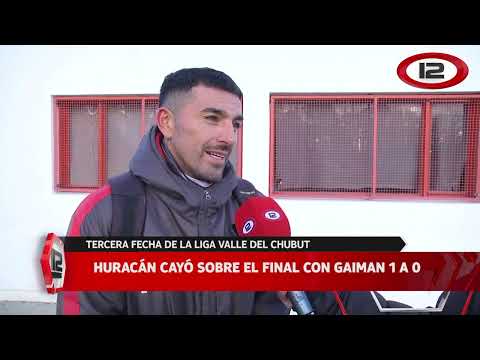 DEPORTES | TERCERA FECHA DE LA LIGA DEL VALLE DEL CHUBUT: HURACÁN CAYÓ ANTE GAIMAN 1 A 0