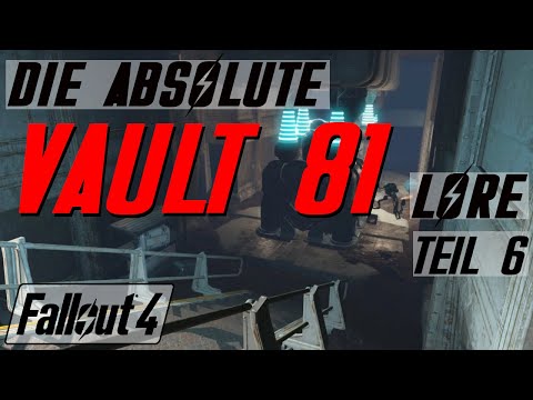 The Secret of Vault 81 - Fallout Lore - Fallout 4 - Vault 81 - LoreCore (German)