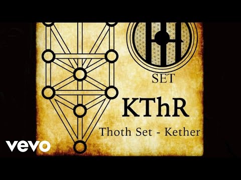 Thoth Set - Kether (Audio)