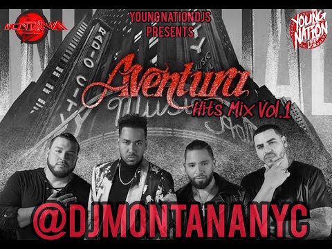 Aventura Hits Mix Vol.1 🥃 - Dj Montana