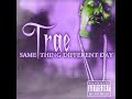 Trae - Till The Day I Drop (Slowed Down)