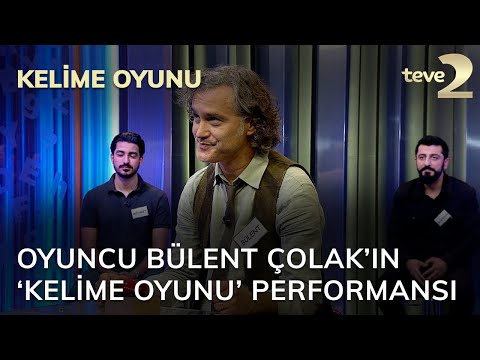 Kelime Oyunu: Oyuncu Bülent Çolak’ın ‘Kelime Oyunu’ Performansı