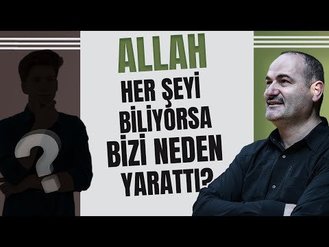 Allah Her Şey Bildiği Halde Neden Bizi Yarattı? -B5 | Said Şaşmaz