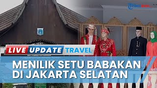 Mengenal Setu Babakan, Perkampungan di Jakarta Selatan yang Jadi Lokasi Melestarikan Budaya Betawi