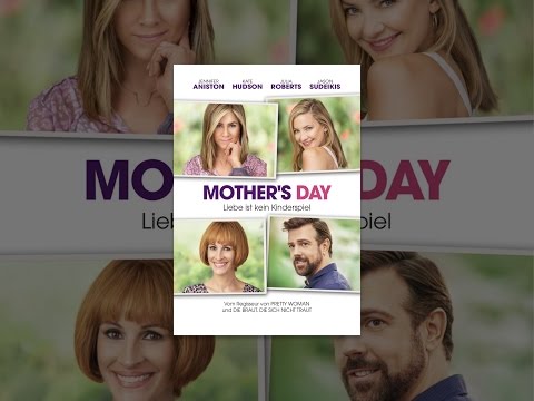 Mother's Day - Liebe ist kein Kinderspiel