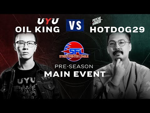 Oil King (Seth) vs. HotDog29 (Kolin) - Main Event - Street Fighter League Season 3 Pre-Season Week 2