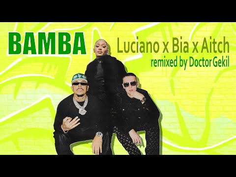 BAMBA - Luciano x Bia x Aitch - Remix by Doctor Gekil (Grime style)